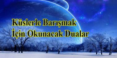 Küsleri Barıştırma Duası